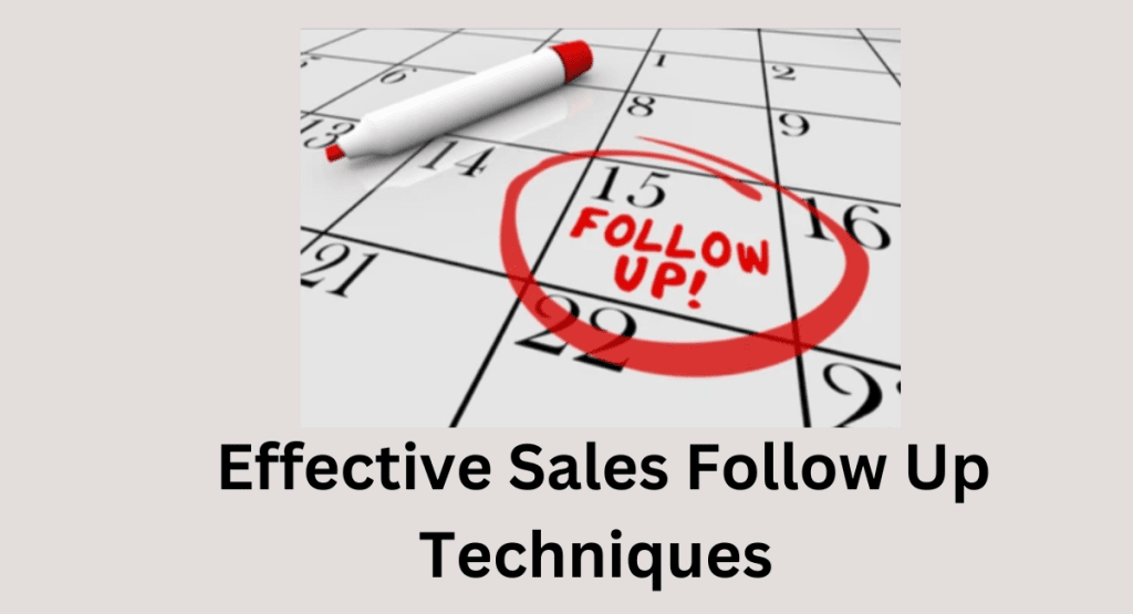 effective sales follow up techniques