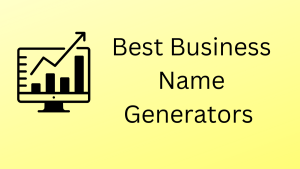 Best Business Name Generators
