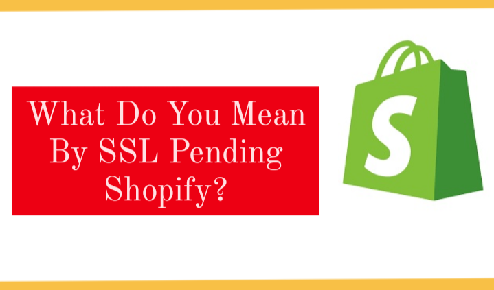 SSL Pending Shopify