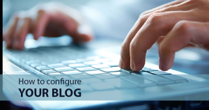 Configure Your Blog